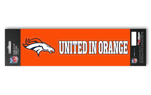 Denver Broncos Set of 2 Die Cut Slogan Decal Stickers "United in Orange"