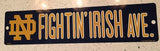 Notre Dame Fightin' Irish Street Sign NEW! 4"X16" "Fightin' Irish Ave." Man Cave NCAA