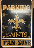 New Orleans Saints Parking Sign NEW! 12"X18" "FAN ZONE" Man Cave NFL