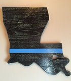 Louisiana Outline Sign with The Thin Blue Line Sticker 15"X17"
